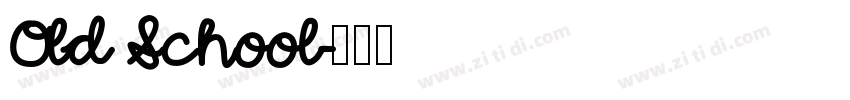 Old School字体转换